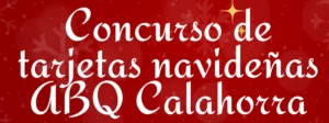 Lee más sobre el artículo Concurso de tarjetas navideñas ABQ Calahorra